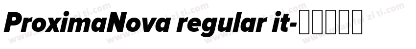 ProximaNova regular it字体转换